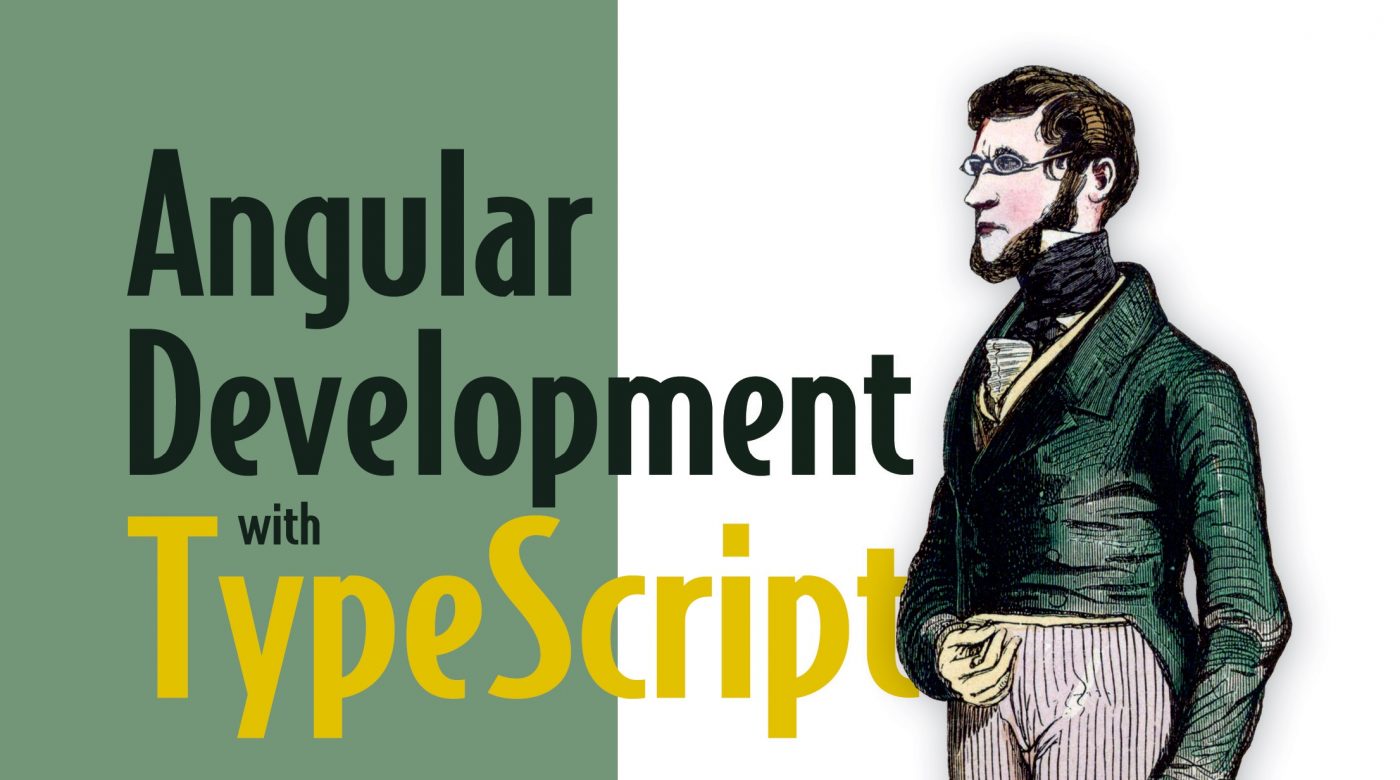 電子書 - Angular Development with Typescript, Second Edition - Soft & Share